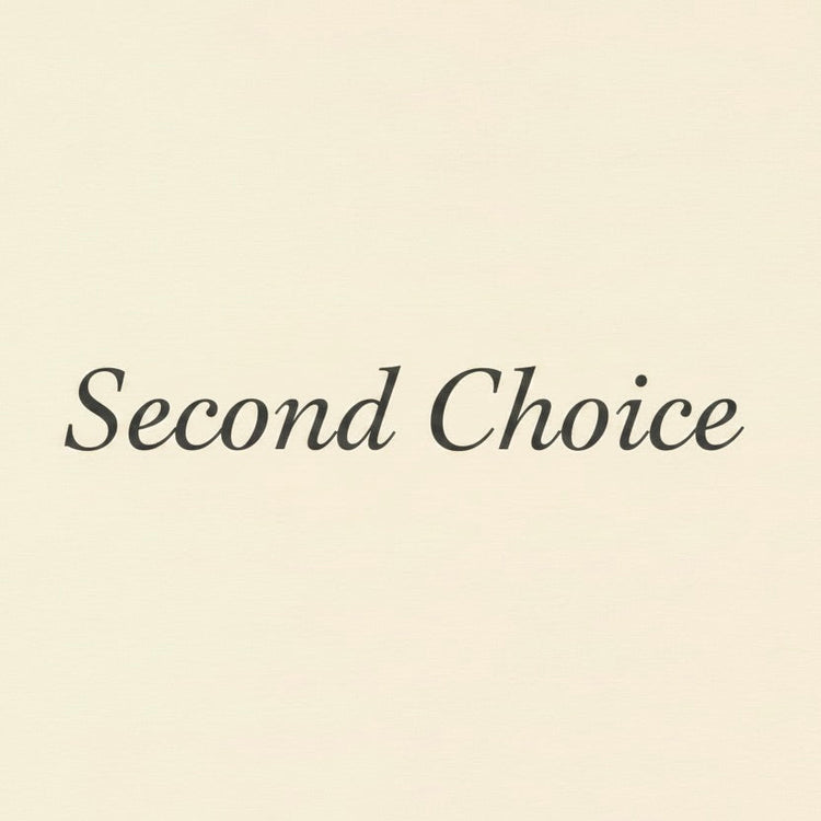 Second Choice – mit kleinem Makel